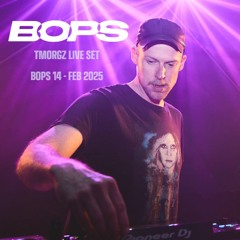 TMORGZ LIVE BOPS 14 - Feb 2025