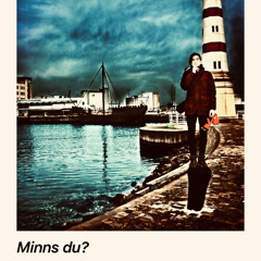 minns du?
