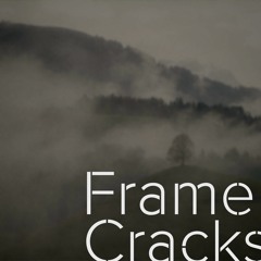 Frame cracks