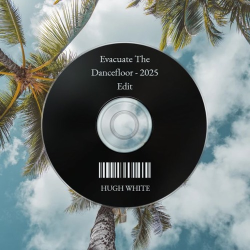 Evacuate The Dance Floor - 2025 Edit