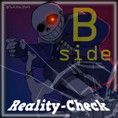[DISBELIEF with Dust] Reality-Check. B-Side (Megalo Ver.)
