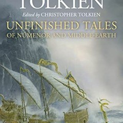 [View] PDF EBOOK EPUB KINDLE Unfinished Tales Illustrated Edition by  J.R.R. Tolkien &  Alan Lee �