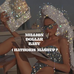 Million Dollar Baby Tommy Richman ( Hathoris Mashup )
