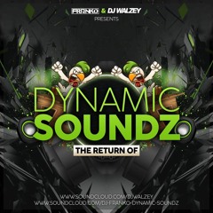 THE RETURN OF DYNAMIC SOUNDZ