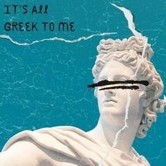 It's All Greek To Me GML2485