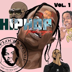 HipHop Headbangers Vol. 1 (Drake, Travis Scott, A$AP Rocky, Don Toliver, Pop Smoke, DaBaby)