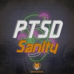 Sanity - PTSD (Free DL)