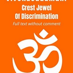 [Access] EBOOK 📨 Vivekachudamani: Crest Jewel Of Discrimination by  Adi Shankara,Ase