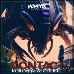 KOROstyle & ONHELL - Contact (OUT NOW)