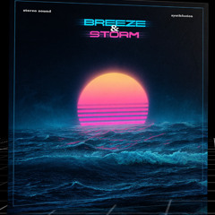 Breeze & Storm