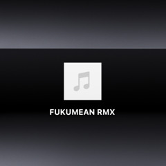 O'TSUNAMI - FUKUMEAN RMX