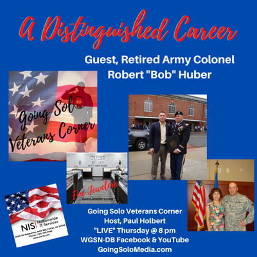 A Distinguished Career - Retired Army Colonel Robert Bob Huber