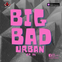 Big Bad Urban 14