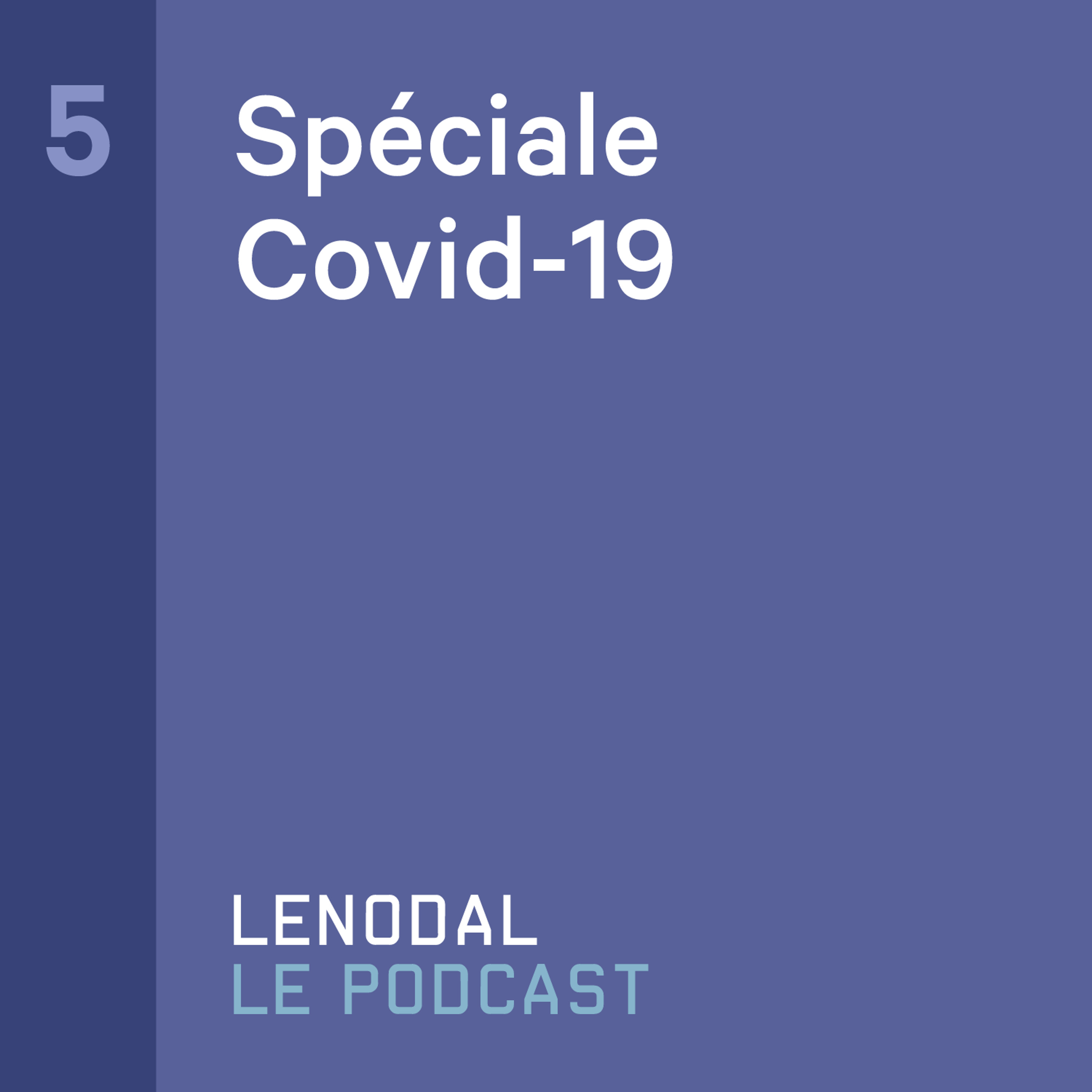 #5 - Spéciale Covid-19
