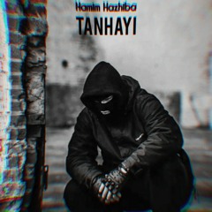 Hamim - Tanhayi