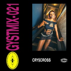 GYSTMIX-021 - CRY$CROSS