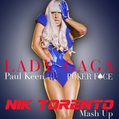 Pokerface - Paul Keen, Lady Gaga ( Nik Torento Mash UP) *FREE DOWNLOAD*
