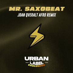 Alexandra Stan - Mr. Saxobeat (Joan Qveralt Afro Remix)