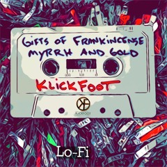 Gifts of Frankincense Myrrh and Gold (Lo-Fi) feat. Bridget Sullivan