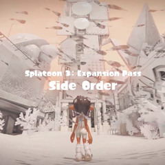 Splatoon 3: Side Order Theme