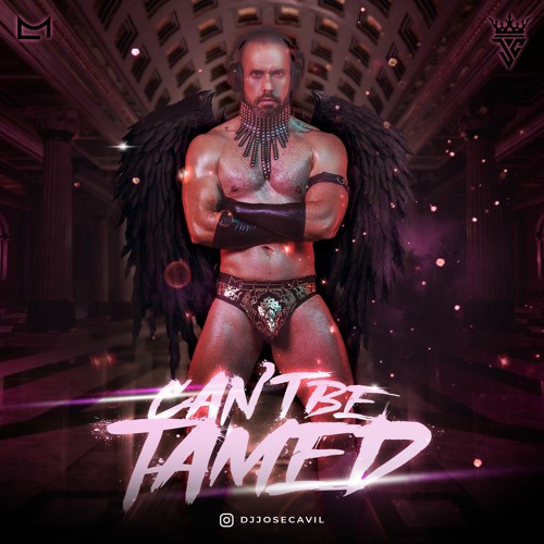 DJ Jose CAVIL - CAN'T BE TAMED