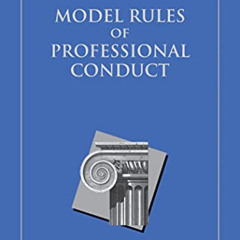 [FREE] KINDLE 📘 Model Rules of Professional Conduct by  American Bar Association Cen