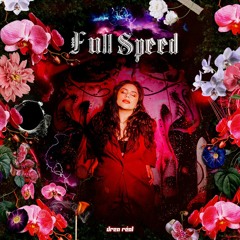 Drea Réal - Full Speed