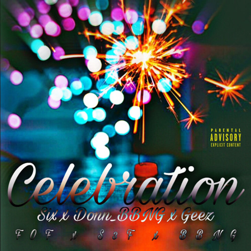 Celebration ft. Bbng_Donn, Geez
