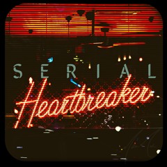 Serial Heartbreaker