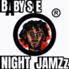 BabySae-NightJamZz