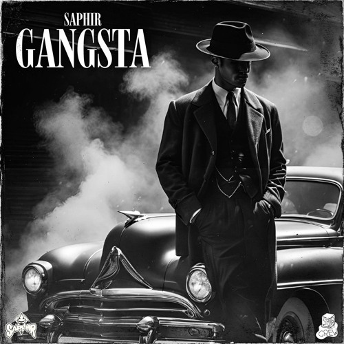 SAPHIR - GANGSTA (FREE DL NO GATES)