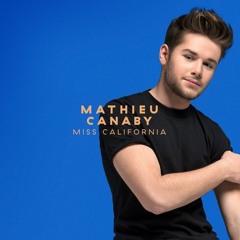 Mathieu Canaby - Miss California (rtbR Club Mix 2024)