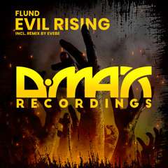 DMAX675 : Flund - Evil Rising (Evebe Remix)