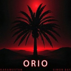 Karamustan X Simon Bay - Orio [FREE DL]