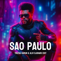 THE WEEKND - SAO PAULO (Trizha Harun & Alvi Djohari Edit)
