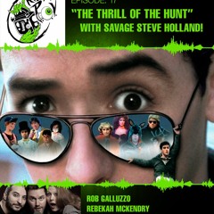 Killer POV Episode 17 - The Thrill of The Hunt with Savage Steve Holland!