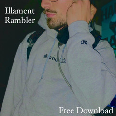Illament - Rambler [FREE - CLICK BUY]