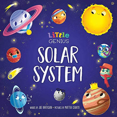 GET PDF 📑 Little Genius Solar System by  Joe Rhatigan &  Mattia Cerato [PDF EBOOK EP