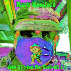 2020 AD : Just Me, Mask-Elf & I