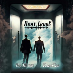 Next Level (Prod: JustDanBeats)