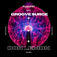 Groove Surge #034 by Pavel Kaleev presents Don Lemon