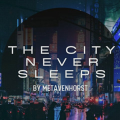 The City Never Sleeps by Metavenhorst - Chapter 10