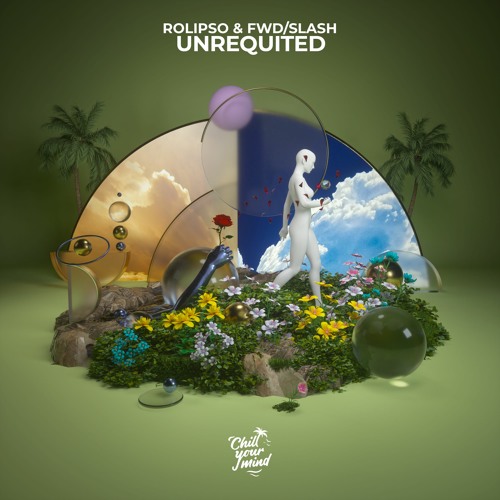 Rolipso & fwd/slash - Unrequited