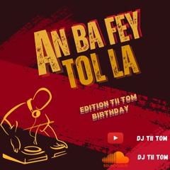 An Ba Fey Tol La