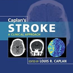 DOWNLOAD PDF ✅ Caplan's Stroke: A Clinical Approach by Louis R. Caplan PDF EBOOK EPUB