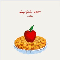 Warm Apple Pie | Deep Tech Mixtape 2024
