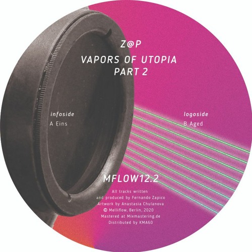 [MFLOW12.2] Z@p - Vapors of Utopia part 2 [limited 10" record]