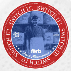 {MJ004} Fërb - Switch It!