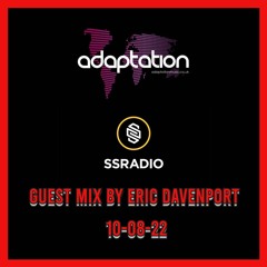 Adaptation Music UK * SSR Radio Guest Mix 10.08.22