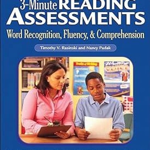 ( 3-Minute Reading Assessments: Word Recognition, Fluency, and Comprehension: Grades 5-8: Short